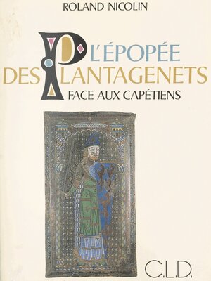 cover image of L'épopée des Plantagenêts face aux Capétiens